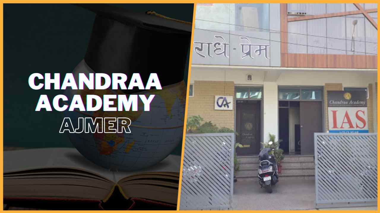 Chandraa IAS Academy Ajmer